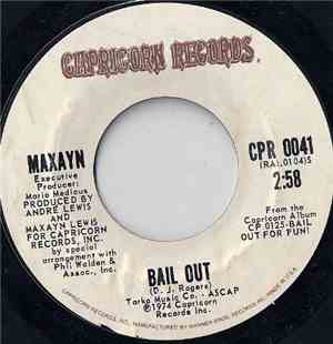 Maxayn - Bail Out / Everything Begins With You