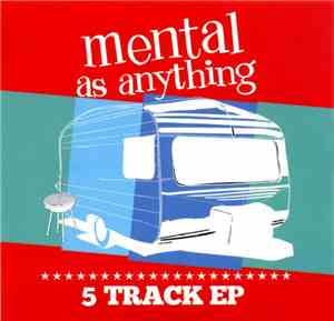 Mental As Anything - 5 Track EP