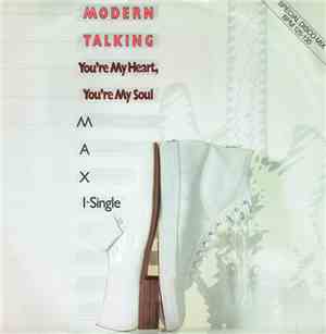Modern Talking - You're My Heart, You're My Soul