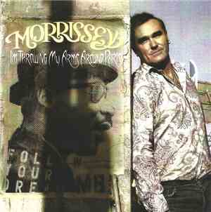 Morrissey - I'm Throwing My Arms Around Paris