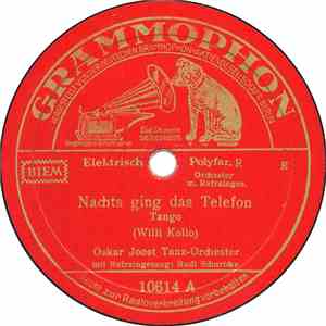Oskar Joost Tanz-Orchester - Nachts Ging Das Telefon / Sag' Beim Abschied L ...