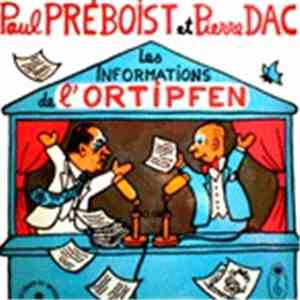 Paul Préboist Et Pierre Dac - Les Informations De L'ORTIPFEN