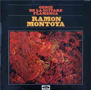 Ramon Montoya - Génie De La Guitare Flamenca