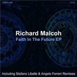 Richard Malcoh - Faith In The Future EP