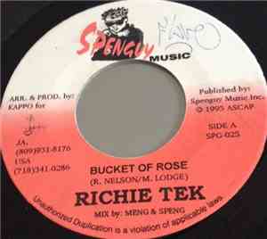 Richie Tek, Kappo - Bucket Of Rose / Sick Alone
