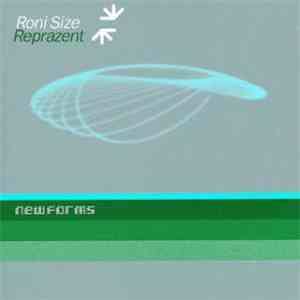 Roni Size / Reprazent - New Forms