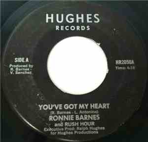 Ronnie Barnes And Rush Hour - You've Got My Heart / We Were Right From The ...
