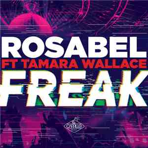Rosabel Ft. Tamara Wallace - Freak