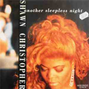 Shawn Christopher - Another Sleepless Night