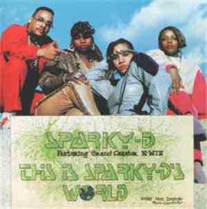 Sparky D - This Is Sparky-D's World