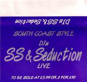 SS & Seduction - Fusion - South Coast Style