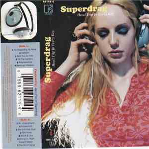 Superdrag - Head Trip In Every Key