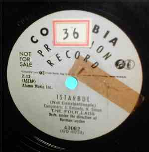 The Four Lads - Istanbul (Not Constantinople) / I Should Have Told You Long ...