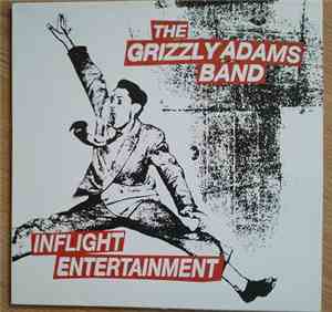 The Grizzly Adams Band - Inflight Entertainment