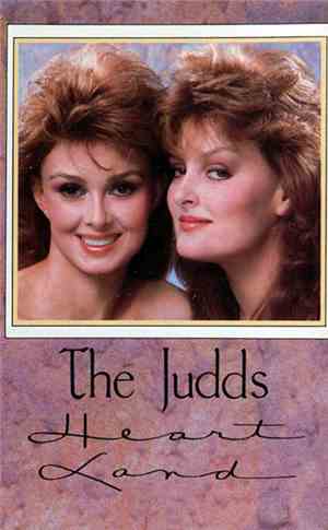 The Judds - Heartland