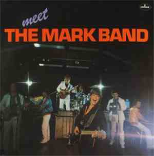 The Mark Band - Meet The Mark Band