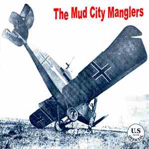 The Mud City Manglers - Gonna Die Tonight