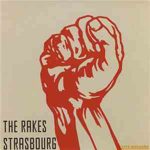 The Rakes - Strasbourg
