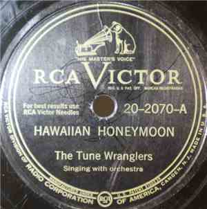 The Tune Wranglers - Hawaiian Honeymoon / Texas Sand