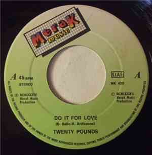 Twenty Pounds - Do It For Love