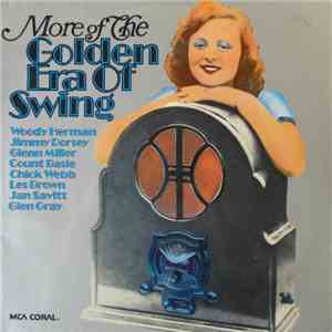 Various - More Of The Golden Era Of Swing