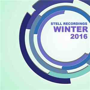 Various - Stell Recordings Winter 2016
