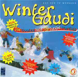 Various - Winter Gaudi - Die Coolen Hits Für Heiße Parties