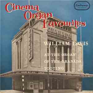 William Davis - Cinema Organ Favourites
