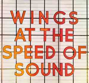 Wings - Wings At The Speed Of Sound