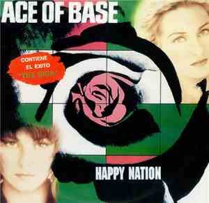 Ace Of Base - Happy Nation (U.S. Version)