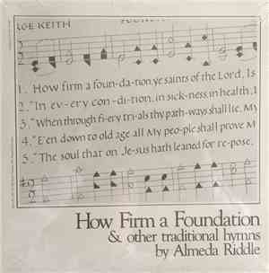 Almeda Riddle - How Firm A Foundation