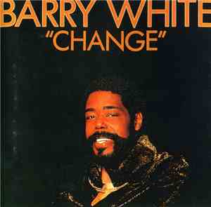 Barry White - Change