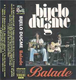 Bijelo Dugme - Balade