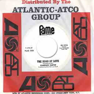 Clarence Carter - The Road Of Love / She Ain't Gonna Do Right