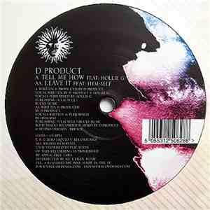 D Product - Tell Me How / Leave It
