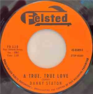 Danny Staton - A True, True Love / Troubles On My Mind