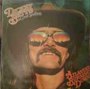 Dickey Betts & Great Southern - Atlanta's Burning Down