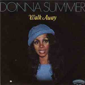 Donna Summer - Walk Away