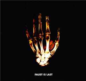 Faust - Faust Is Last