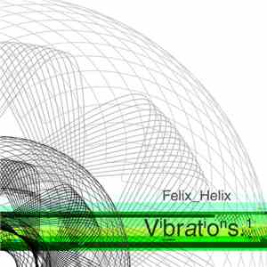 Felix_Helix - Vibrations.1