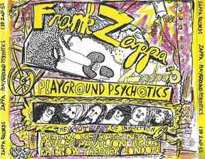 Frank Zappa & The Mothers Of Invention - Playground Psychotics