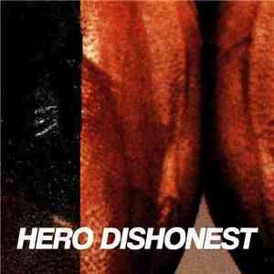 Hero Dishonest - Liha Ja Teräs