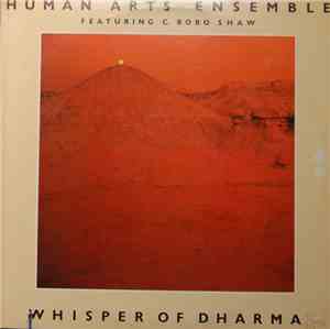 Human Arts Ensemble Featuring C. Bobo Shaw - Whisper Of Dharma