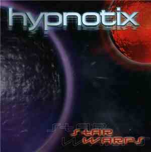 Hypnotix - Star Warps