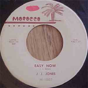 J. J. Jones - Easy Now / Volare (Nel Blu Dipinto Di Blu)