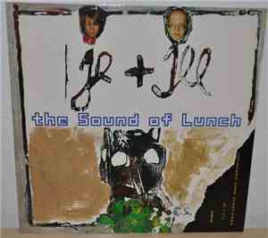 Je & Ill - The Sound Of Lunch
