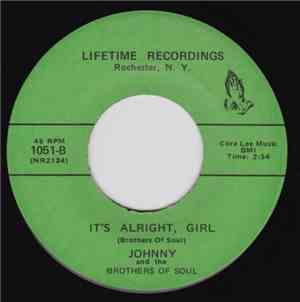 Johnny And The Brothers Of Soul - It's Alright, Girl / Goodbye, Sam