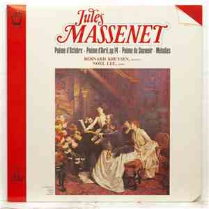Jules Massenet, Bernard Kruysen, Noel Lee - Poème d'Octobre, Poème d'Avril, ...