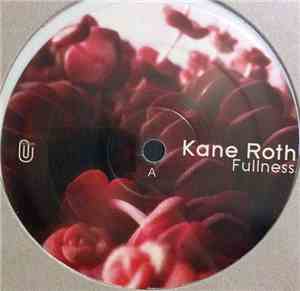 Kane Roth - Fullness