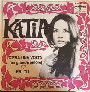 Katia - C'era Una Volta (Un Grande Amore)